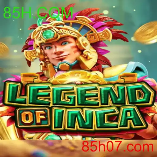 LegendofInca: Descubra o Fascinante Mundo do Jogo com Conexões ao 85H.COM
